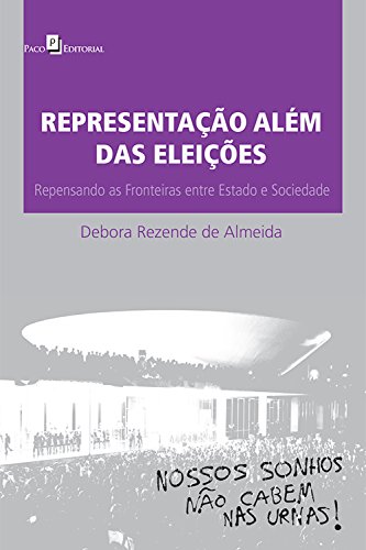 Capa do livro: Representação além das eleições: Repensando as fronteiras entre estado e Sociedade - Ler Online pdf