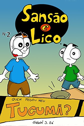 Capa do livro: Sansão e Lico: Quem pegou meu tucumã? - Ler Online pdf