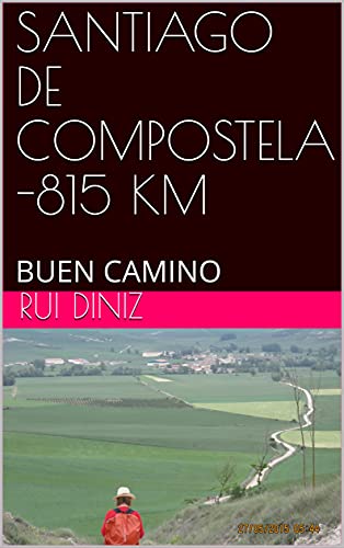 Livro PDF: SANTIAGO DE COMPOSTELA -815 KM : BUEN CAMINO