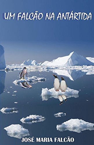 Capa do livro: Um Falcão na Antártida - Ler Online pdf