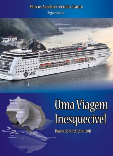 Livro PDF: Uma Viagem Inesquecível – Diário de Bordo 2010-2011