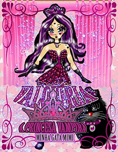 Capa do livro: Valquíria a princesa vampira: Minha gatinha Mimi (QH Valquíria a princesa vampira Livro 4) - Ler Online pdf