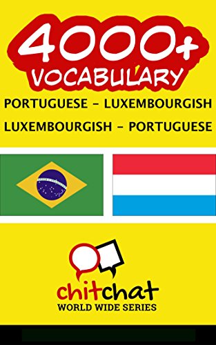 Livro PDF: 4000+ Portuguese – Luxembourgish Luxembourgish – Portuguese Vocabulary