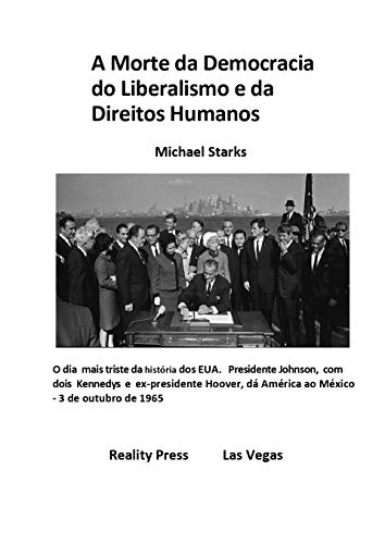 Livro PDF A Morte da Democracia do Liberalismo e da Direitos Humanos