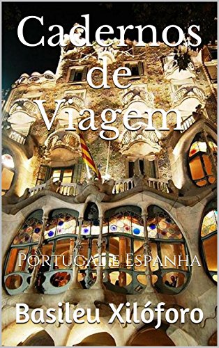 Capa do livro: Cadernos de Viagem: Portugal e Espanha (Commentaria Itinerum Livro 3) - Ler Online pdf
