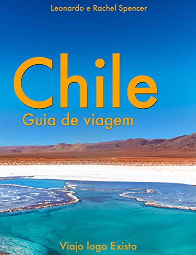 Livro PDF: Chile – Guia de Viagem do Viajo logo Existo
