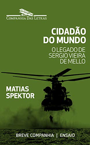 Livro PDF: Cidadão do mundo: O legado de Sergio Vieira de Mello (Breve Companhia)