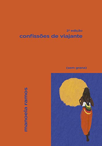 Capa do livro: Confissões de Viajante: (sem grana) - Ler Online pdf