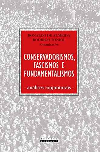 Capa do livro: Conservadorismos, fascismos e fundamentalismos: análises conjunturais - Ler Online pdf