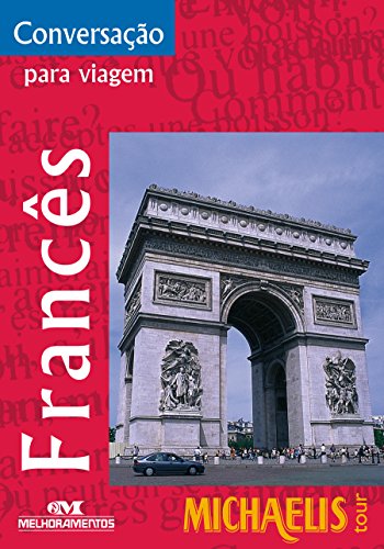 Livro PDF: Conversação Para Viagem: Francês (Michaelis Tour)