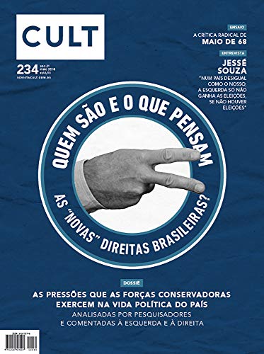 Capa do livro: Cult #234 – Quem são e o que pensam as “novas” direitas brasileiras? - Ler Online pdf