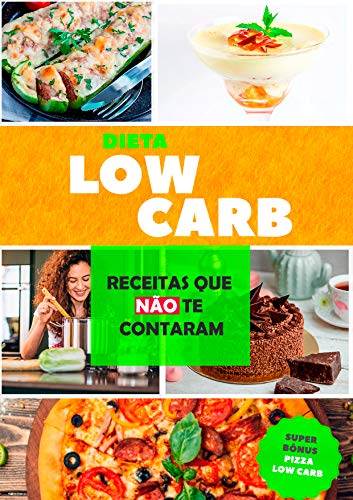 Livro PDF: Dieta Low Carb: Receitas que não te contaram