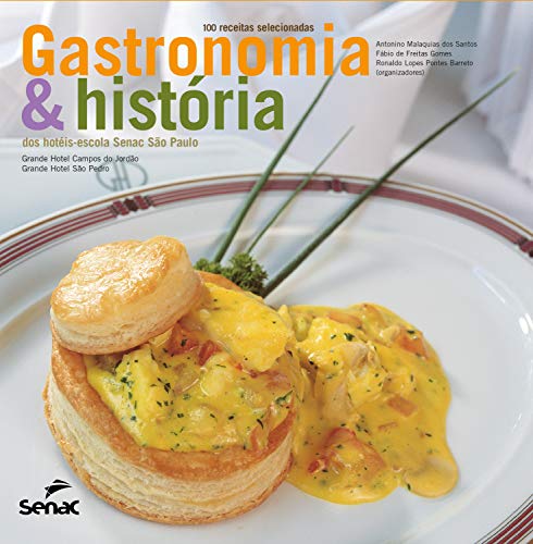 Livro PDF: Gastronomia & história dos hotéis-escola Senac São Paulo