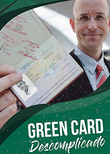 Capa do livro: Green Card Descomplicado: Descubra As Melhores Estratégias Para Conseguir Seu Visto Permanente Nos EUA - Ler Online pdf