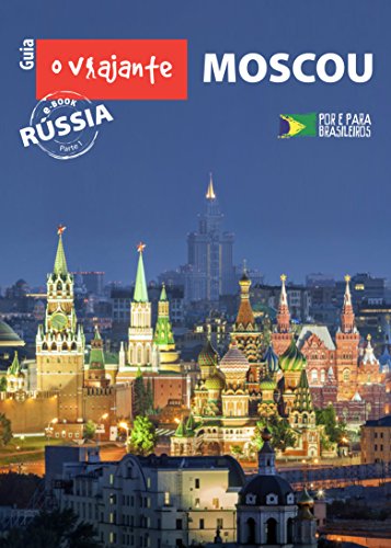 Livro PDF: Guia O Viajante: Moscou: Rússia, parte I
