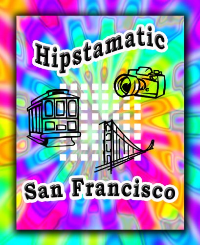 Capa do livro: Hipstamatic San Francisco; foto do divertimento na baía - Ler Online pdf