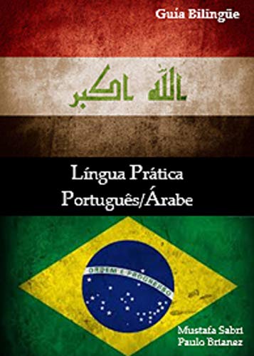 Capa do livro: Língua Prática: Português / Árabe: guia bilíngue - Ler Online pdf