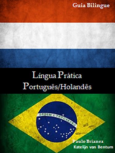 Capa do livro: Língua Prática: Português / Holandês: guia bilíngue - Ler Online pdf