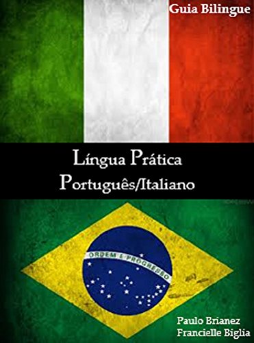 Capa do livro: Língua Prática: Português / Italiano: guia bilíngue - Ler Online pdf