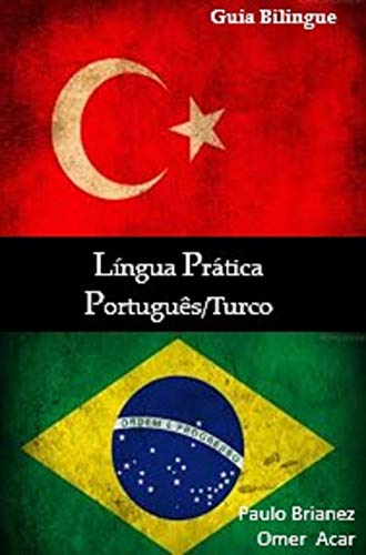 Capa do livro: Língua Prática: português / turco : guia bilíngue - Ler Online pdf