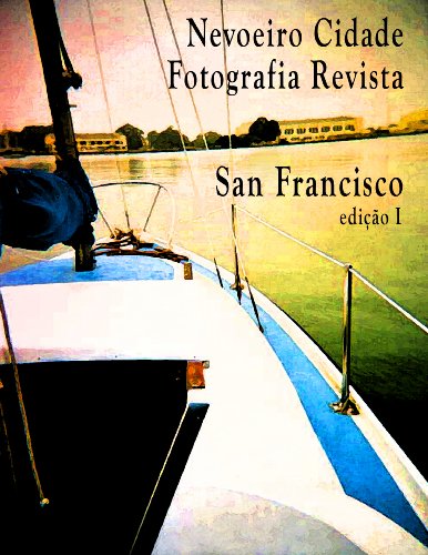Livro PDF: Nevoeiro Cidade, Fotografia Revista; San Francisco, edicao I