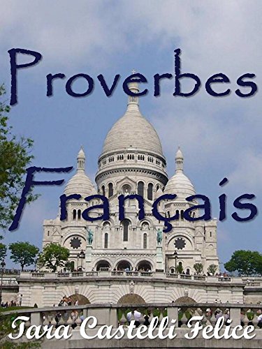 Capa do livro: Os Provérbios Franceses (Um Mundo de Provérbios Livro 1) - Ler Online pdf