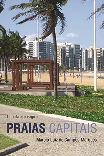 Capa do livro: Praias capitais: Um relato de viagem - Ler Online pdf