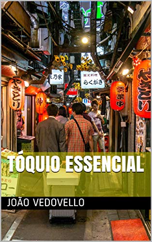 Capa do livro: Tóquio Essencial - Ler Online pdf