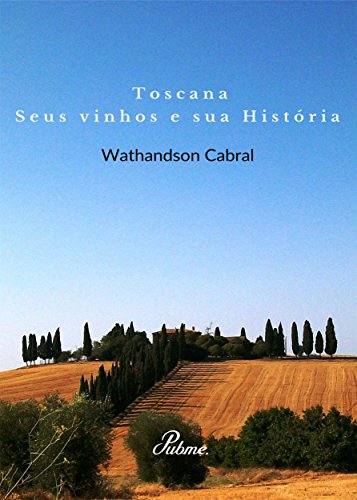 Livro PDF Toscana, seus vinhos e sua Historia