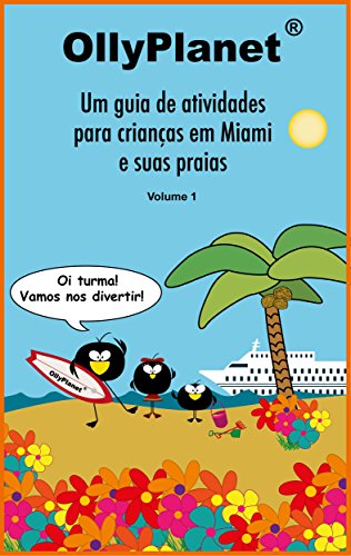 Livro PDF: Um guia de Atividades para crianças em Miami e suas Praias