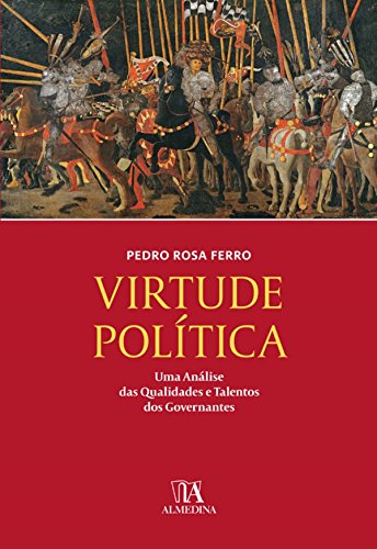 Capa do livro: Virtude Política – Uma Análise das Qualidades e Talentos dos Governantes - Ler Online pdf