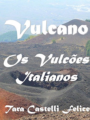 Livro PDF: Vulcano, os Vulcões Italianos