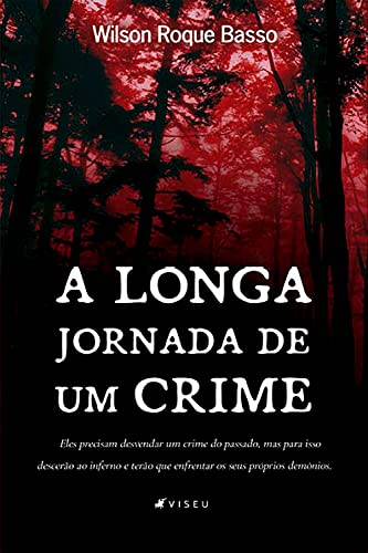 Capa do livro: A longa jornada de um crime - Ler Online pdf