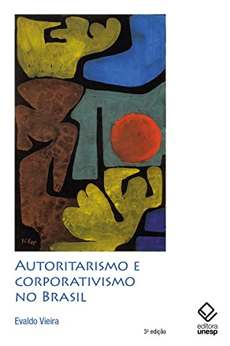 Capa do livro: Autoritarismo e corporativismo no Brasil: (Oliveira Vianna & Companhia) - Ler Online pdf