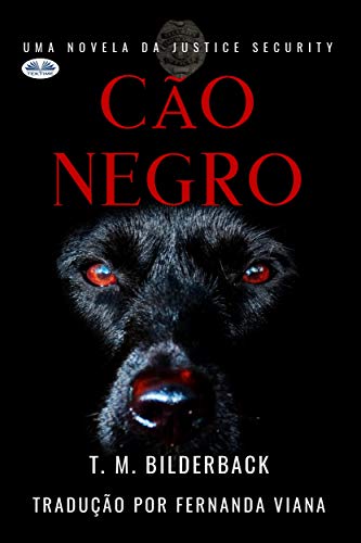 Livro PDF: Cão Negro – Uma Novela da Justice Security