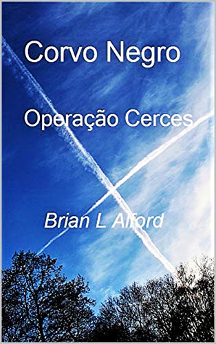 Livro PDF: Corvo Negro Operação Cerces: Operação Cerces