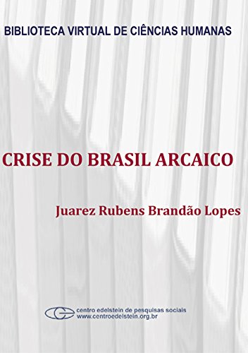 Livro PDF: Crise do Brasil arcaico