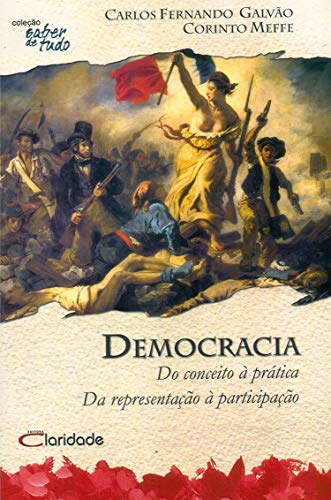 Capa do livro: Democracia: Do conceito à pratica da representação à participação (Saber de Tudo Livro 6) - Ler Online pdf