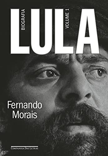 Capa do livro: Lula, volume 1: Biografia - Ler Online pdf