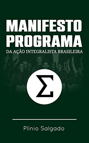 Capa do livro: Manifesto-Programa da Ação Integralista Brasileira - Ler Online pdf