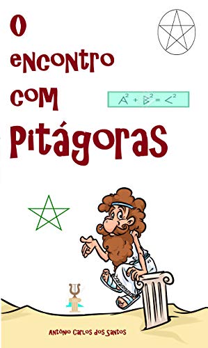 Capa do livro: O encontro com Pitágoras (Coleção Filosofia para crianças Livro 6) - Ler Online pdf