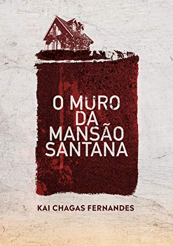 Capa do livro: O MURO DA MANSÃO SANTANA - Ler Online pdf