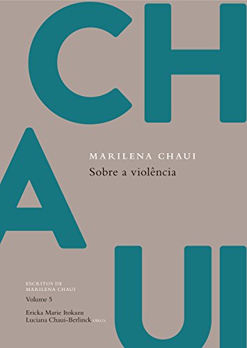 Livro PDF Sobre a violência: Escritos de Marilena Chaui, vol. 5