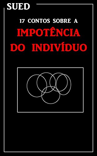 Capa do livro: 17 Contos Sobre a Impotência do Indivíduo - Ler Online pdf
