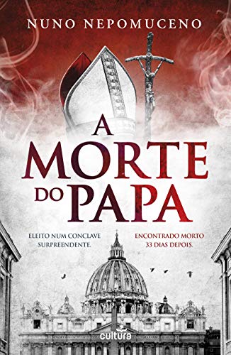 Capa do livro: A Morte do Papa (Afonso Catalão Livro 4) - Ler Online pdf
