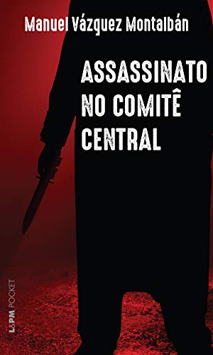 Capa do livro: Assassinato no comitê central - Ler Online pdf