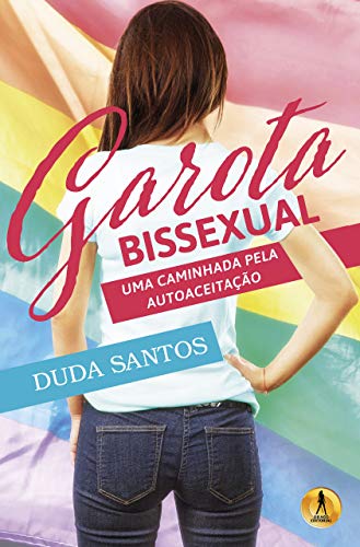 Livro PDF: Garota Bissexual: Uma Caminhada Pela Autoaceitação