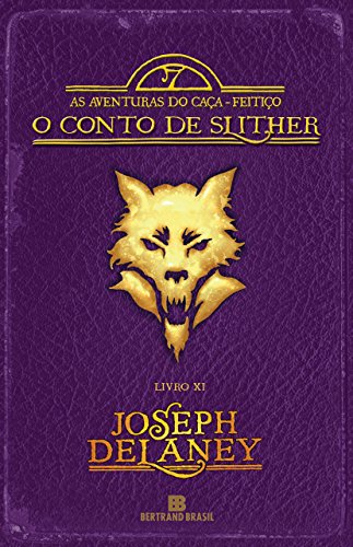 Capa do livro: O conto de Slither – As aventuras do caça-feitiço – vol. 11 - Ler Online pdf