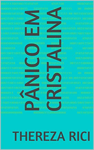 Capa do livro: Pânico em Cristalina - Ler Online pdf