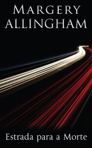 Capa do livro: Estrada para a Morte (Albert Campion) - Ler Online pdf